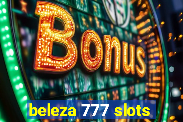 beleza 777 slots